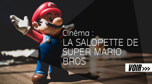 Cinéma : la Salopette de Super Mario Bros